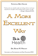 A More Excellent Way: Be in Health