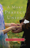 A More Perfect Union: A Novel