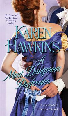 A Most Dangerous Profession - Hawkins, Karen