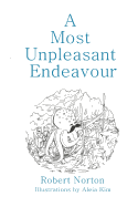 A Most Unpleasant Endeavour