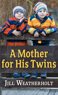 A Mother for His Twins