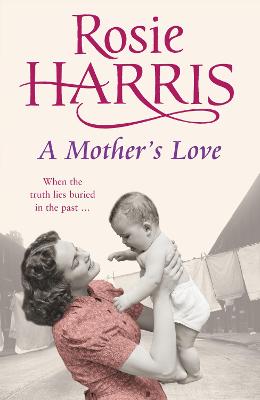 A Mother's Love - Harris, Rosie