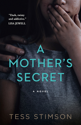 A Mother's Secret - Stimson, Tess