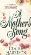 A Mother's Song