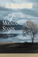 A Mountain Stands There