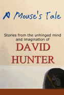 A Mouse's Tale