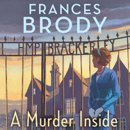A Murder Inside: The first mystery in a brand new classic crime series