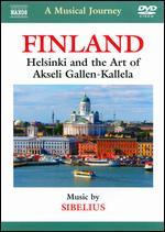 A Musical Journey: Finland - Helsinki and the Art of Akseli Gallen-Kallela