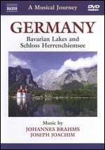 A Musical Journey: Germany - Bavarian Lakes and Schloss Herrenchiemsee