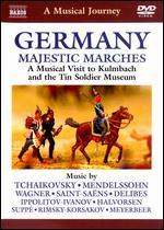 A Musical Journey: Germany - Majestic Marches