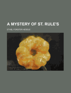 A Mystery of St. Rule's