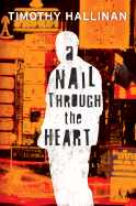 A Nail Through the Heart: A Novel of Bangkok
