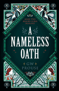 A Nameless Oath: Book Two of the Realms Curse Duology