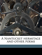 A Nantucket Hermitage and Other Poems