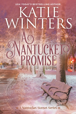 A Nantucket Promise - Winters, Katie