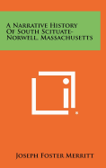 A Narrative History of South Scituate-Norwell, Massachusetts