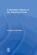 A Narrative History of the American Press