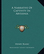 A Narrative Of Captivity In Abyssinia