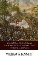 A Narrative of the Great Revival Which Prevailed in the Southern Armies During the Late Civil War