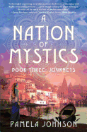 A Nation of Mystics/ Book Three: Journeys