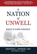 A Nation of Unwell: What's Gone Wrong?