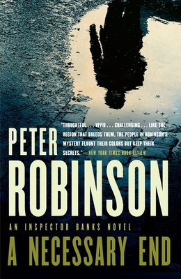 A Necessary End - Robinson, Peter