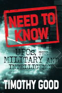 A Need to Know: UFOs, the Military and Intelligence