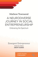 A Neurodiverse Journey in Social Entrepreneurship: Embracing the Spectrum