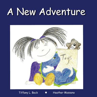 A New Adventure: This comforting heartfelt rhyming story helps your little ones get ready for something new; no matter how big or little a change might be, enjoying their new adventure is the key. - Beck, Tiffany L