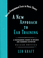 A New Approach to Ear Training: A Programmed Course in Melodic and Harmonic Dictation