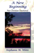 A New Beginning: New Christian Devotional