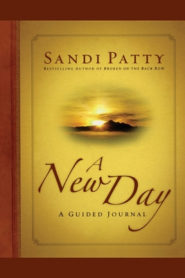 A New Day: A Guided Journal - Patty, Sandi