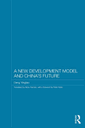 A New Development Model and China's Future