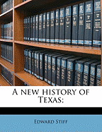 A New History of Texas;