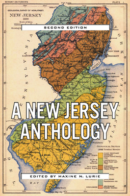 A New Jersey Anthology - Lurie, Maxine N (Editor), and Belknap, Michal, Professor (Contributions by), and Bonomi, Patricia, Professor (Contributions by)