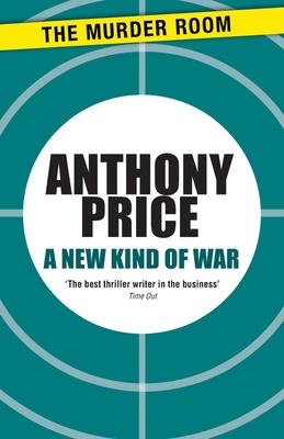 A New Kind of War - Price, Anthony