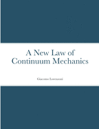 A New Law of Continuum Mechanics