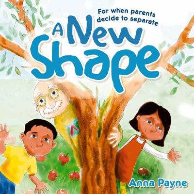 A New Shape: (Divorce & Seperation) - Payne, Anna