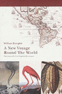 A New Voyage round the World: The Journal of an English Buccanneer - Dampier, William