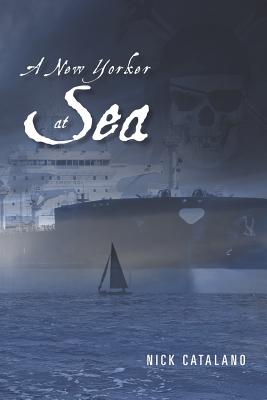 A New Yorker at Sea - Catalano, Nick