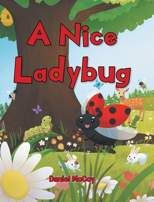 A Nice Ladybug - McCoy, Daniel