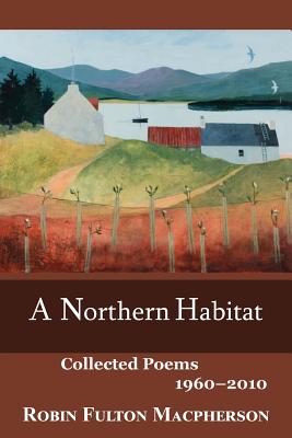 A Northern Habitat - MacPherson, Robin Fulton