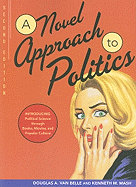 A Novel Approach to Politics: Introducing Political Science Through Books, Movies, and Popular Culture