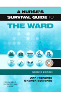 A Nurse's Survival Guide to the Ward