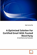 A Optimized Solution for Certified Email with Trusted Third Party
