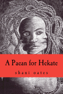 A Paean for Hekate
