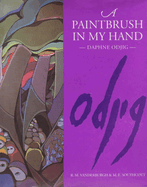 A Paintbrush in My Hand: Daphne Odjig