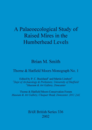 A Palaeoecological Study of Raised Mires in the Humberhead Levels