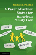 A Parent-Partner Status for American Family Law