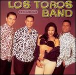 A Pasito Lento! - Los Toros Band